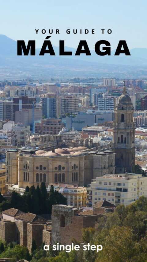 Your Guide to Málaga: Things to See and Do in the Heart of Andalucía ...